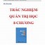 Trắc Nghiệm Quản Trị Học Đại Cương Chương 4 Có Đáp Án